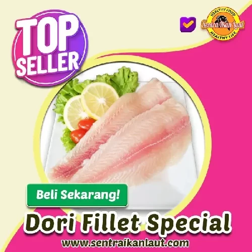 dori fillet spesial top seller_f